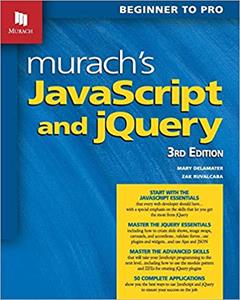 Murach's JavaScript and jQuery (3rd Edition)