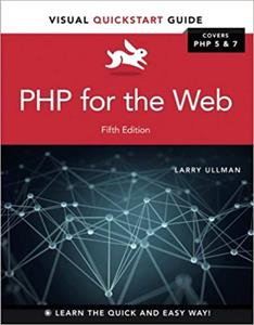PHP for the Web: Visual QuickStart Guide (5th Edition)