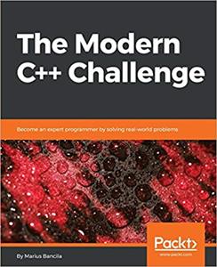 The Modern C++ Challenge: Become an expert programmer by solving real-world problems