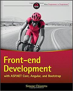 Front-end Development with ASP.NET Core, Angular, and Bootstrap (1st Edition)