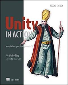 Unity in Action: Multiplatform game development in C# 2nd Edition