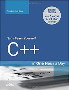 C++ in One Hour a Day, Sams Teach Yourself, 8th Edition