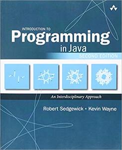 Introduction to Programming in Java: An Interdisciplinary Approach, 2nd Edition