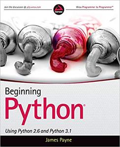 Beginning Python: Using Python 2.6 and Python 3.1, 1st Edition