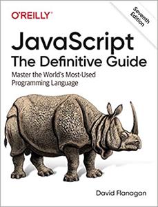 JavaScript: The Definitive Guide (7th Edition)