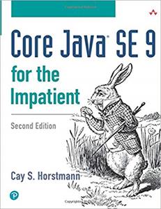 Core Java SE 9 for the Impatient (2nd Edition)