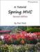 Spring MVC: A Tutorial, Second Edition