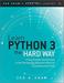 Learn Python 3 the Hard Way: A Very Simple Introduction to the Terrifyingly Beautiful World of Computers and Code