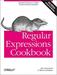 Regular Expressions Cookbook: Detailed Solutions in Eight Programming Languages, 2nd Edition