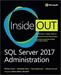 SQL Server 2017 Administration Inside Out, 1st Edition