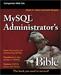 MySQL Administrator's Bible, 1st Edition