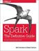 Spark: The Definitive Guide - Big Data Processing Made Simple, 1st Edition