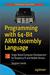 Programming with 64-Bit ARM Assembly Language