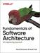 Fundamentals of Software Architecture: An Engineering Approach (1st Edition)